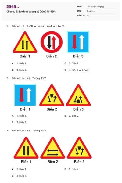 Chương 5: Báo hiệu đường bộ (câu 391-420)