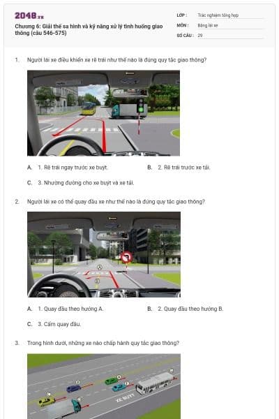 Chương 6: Giải thế sa hình và kỹ năng xử lý tình huống giao thông (câu 546-575)