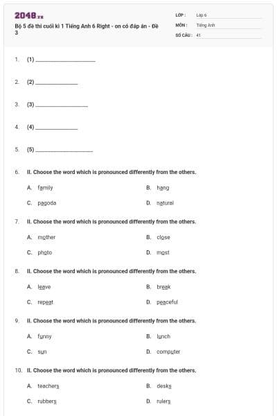 Bộ 5 đề thi cuối kì 1 Tiếng Anh 6 Right - on có đáp án - Đề 3
