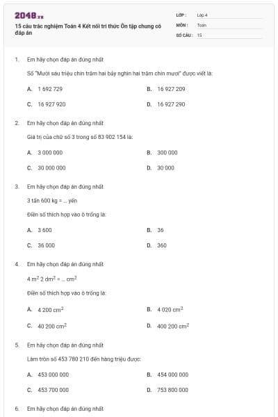 15 câu trắc nghiệm Toán 4 Kết nối tri thức Ôn tập chung có đáp án