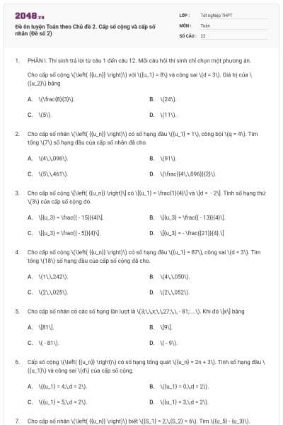 Đề ôn luyện Toán theo Chủ đề 2. Cấp số cộng và cấp số nhân (Đề số 2)