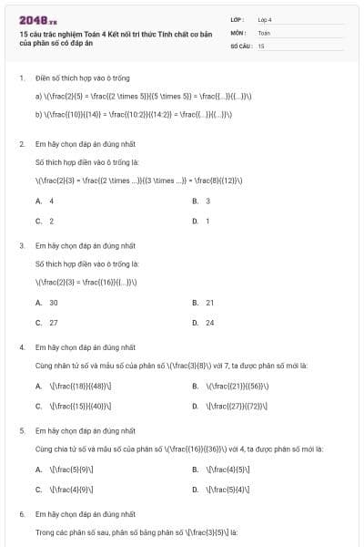 15 câu trắc nghiệm Toán 4 Kết nối tri thức Tính chất cơ bản của phân số có đáp án