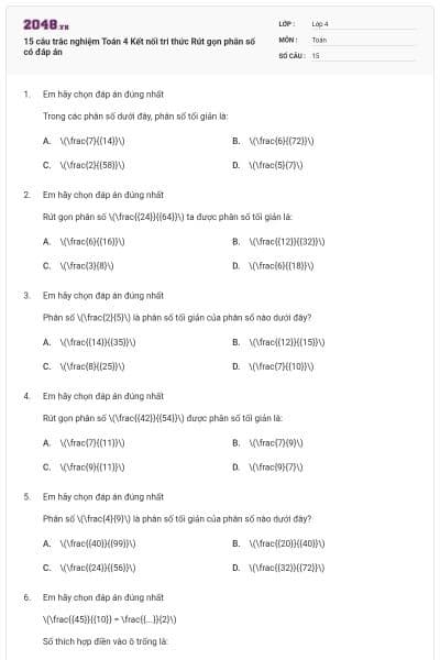 15 câu trắc nghiệm Toán 4 Kết nối tri thức Rút gọn phân số có đáp án