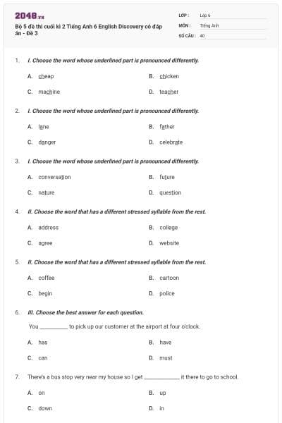 Bộ 5 đề thi cuối kì 2 Tiếng Anh 6 English Discovery có đáp án - Đề 3