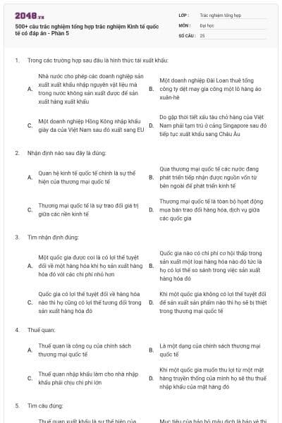 500+ câu trắc nghiệm tổng hợp trắc nghiệm Kinh tế quốc tế có đáp án - Phần 5