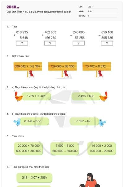 Giải SGK Toán 4 CD Bài 26. Phép cộng, phép trừ có đáp án