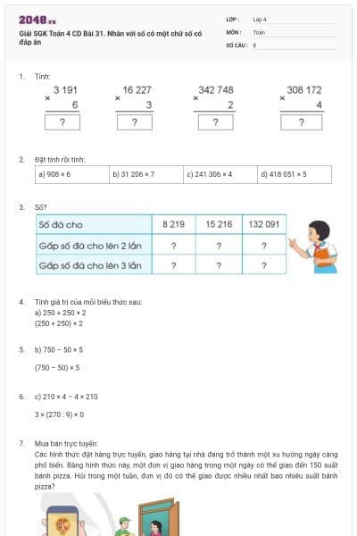 Giải SGK Toán 4 CD Bài 31. Nhân với số có một chữ số có đáp án