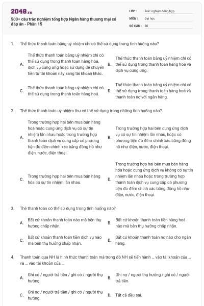 500+ câu trắc nghiệm tổng hợp Ngân hàng thương mại có đáp án - Phần 15