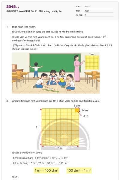 Giải SGK Toán 4 CTST Bài 21. Mét vuông có đáp án