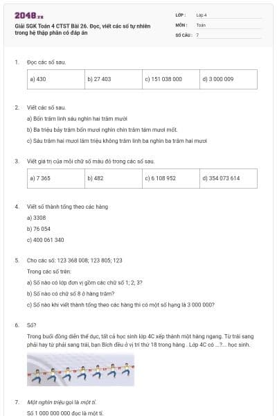 Giải SGK Toán 4 CTST Bài 26. Đọc, viết các số tự nhiên trong hệ thập phân có đáp án