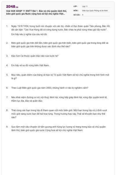 Giải SGK GDQP 11 KNTT Bài 1. Bảo vệ chủ quyền lãnh thổ, biên giới quốc gia Nước cộng hoà xã hội chủ nghĩa Việt Nam có đáp án