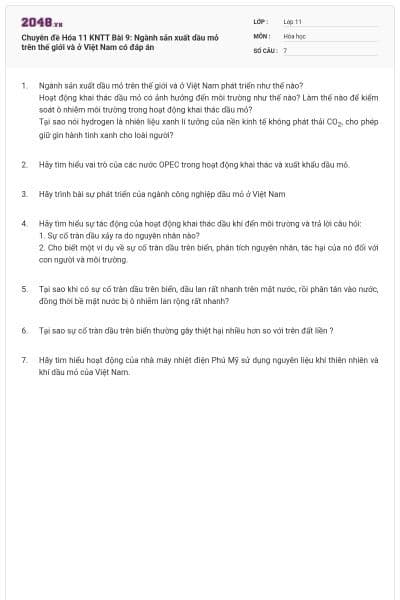 Chuyên đề Hóa 11 KNTT Bài 9: Ngành sản xuất dầu mỏ trên thế giới và ở Việt Nam có đáp án