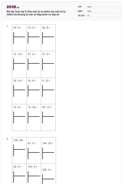 Bài tập Toán lớp 5 Chia một số tự nhiên cho một số tự nhiên mà thương là một số thập phân có đáp án