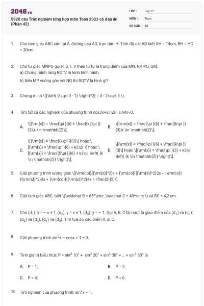 5920 câu Trắc nghiệm tổng hợp môn Toán 2023 có đáp án (Phần 42)