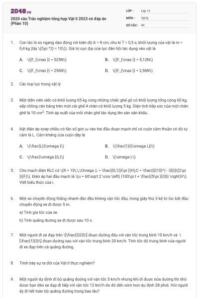 2020 câu Trắc nghiệm tổng hợp Vật lí 2023 có đáp án (Phần 10)