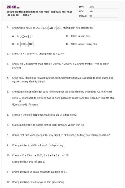 10000 câu trắc nghiệm tổng hợp môn Toán 2025 mới nhất (có đáp án) - Phần 37