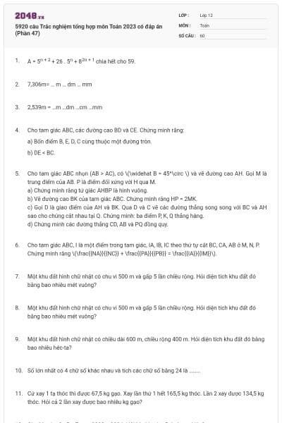 5920 câu Trắc nghiệm tổng hợp môn Toán 2023 có đáp án (Phần 47)