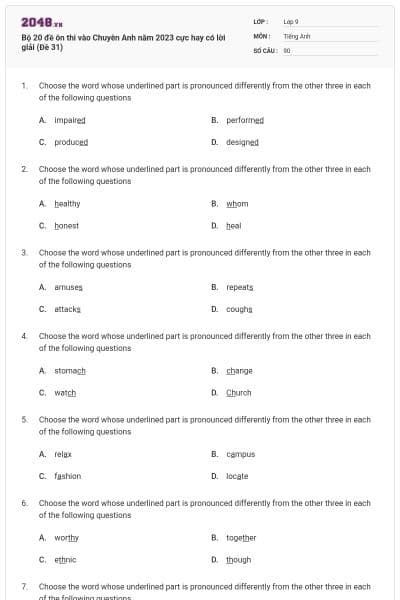 Bộ 20 đề ôn thi vào Chuyên Anh năm 2023 cực hay có lời giải (Đề 31)