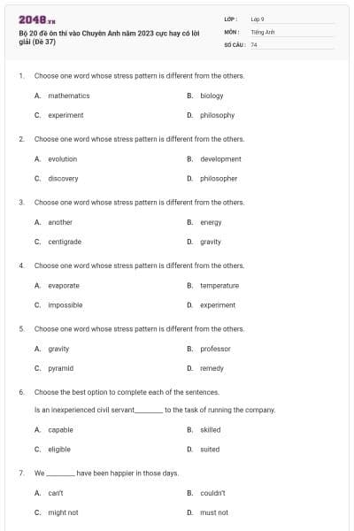 Bộ 20 đề ôn thi vào Chuyên Anh năm 2023 cực hay có lời giải (Đề 37)