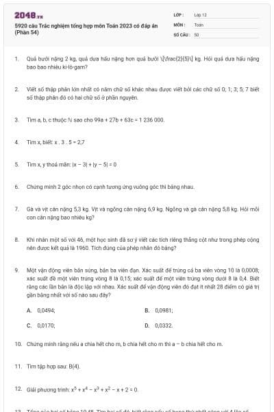 5920 câu Trắc nghiệm tổng hợp môn Toán 2023 có đáp án (Phần 54)