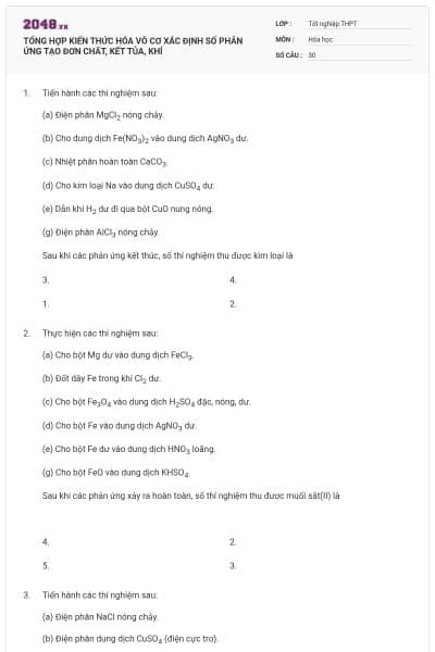 TỔNG HỢP KIẾN THỨC HÓA VÔ CƠ XÁC ĐỊNH SỐ PHẢN ỨNG TẠO ĐƠN CHẤT, KẾT TỦA, KHÍ