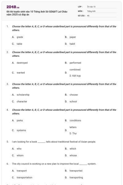 Đề thi tuyến sinh vào 10 Tiếng Anh Sở GD&ĐT Lai Châu năm 2025 có đáp án