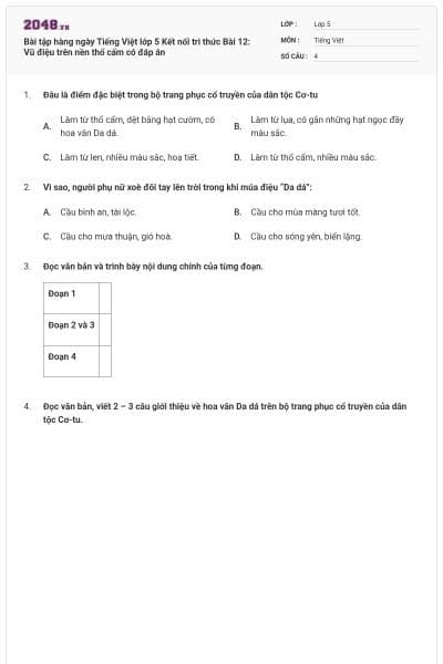 Bài tập hàng ngày Tiếng Việt lớp 5 Kết nối tri thức Bài 12: Vũ điệu trên nền thổ cẩm có đáp án