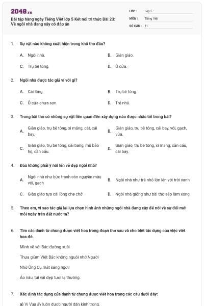 Bài tập hàng ngày Tiếng Việt lớp 5 Kết nối tri thức Bài 23: Về ngôi nhà đang xây có đáp án