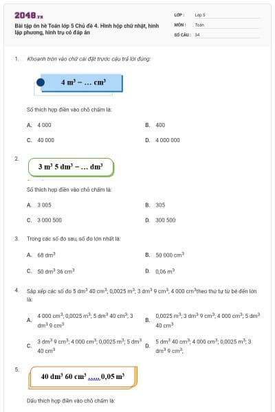 Bài tập ôn hè Toán lớp 5 Chủ đề 4. Hình hộp chữ nhật, hình lập phương, hình trụ có đáp án