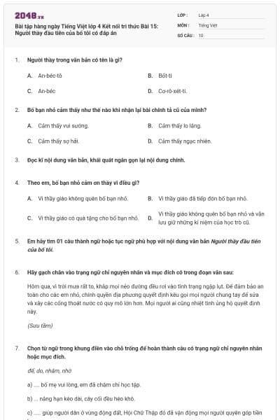 Bài tập hàng ngày Tiếng Việt lớp 4 Kết nối tri thức Bài 15: Người thầy đầu tiên của bố tôi có đáp án