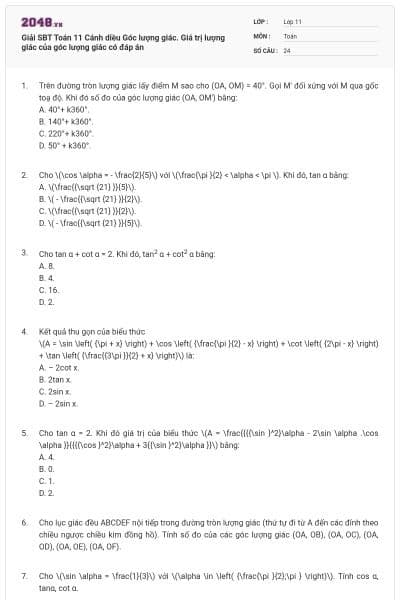 Giải SBT Toán 11 Cánh diều Góc lượng giác. Giá trị lượng giác của góc lượng giác có đáp án