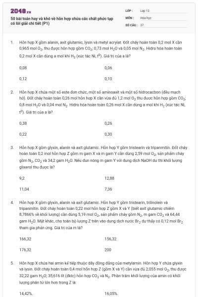 50 bài toán hay và khó về hỗn hợp chứa các chất phức tạp có lời giải chi tiết (P1)