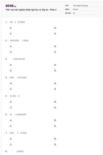 100+ câu trắc nghiệm Nhật ngữ học có đáp án - Phần 3