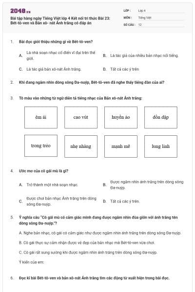 Bài tập hàng ngày Tiếng Việt lớp 4 Kết nối tri thức Bài 23: Bét-tô-ven và Bản xô- nát Ánh trăng có đáp án