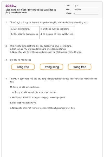 Soạn Tiếng Việt 4 CTST Luyện từ và câu: Luyện tập sử dụng từ ngữ có đáp án