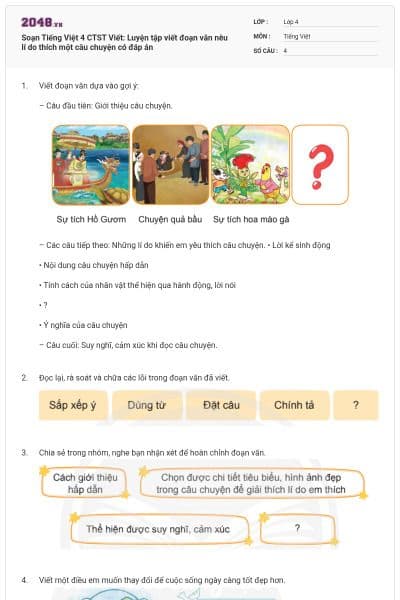 Soạn Tiếng Việt 4 CTST Viết: Luyện tập viết đoạn văn nêu lí do thích một câu chuyện có đáp án