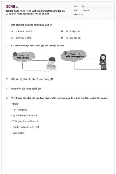 Bài tập hàng ngày Tiếng Việt lớp 3 Chân trời sáng tạo Bài 2: Bản tin Ngày hội Nghệ sĩ nhí có đáp án