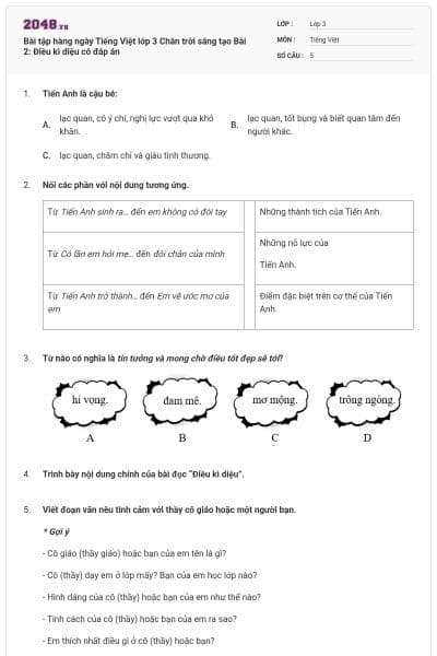 Bài tập hàng ngày Tiếng Việt lớp 3 Chân trời sáng tạo Bài 2: Điều kì diệu có đáp án