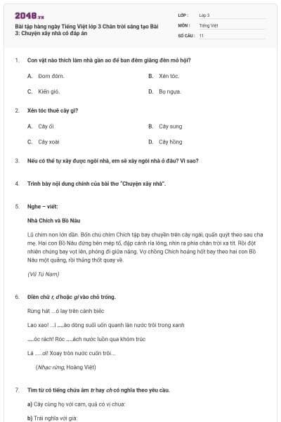 Bài tập hàng ngày Tiếng Việt lớp 3 Chân trời sáng tạo Bài 3: Chuyện xây nhà có đáp án