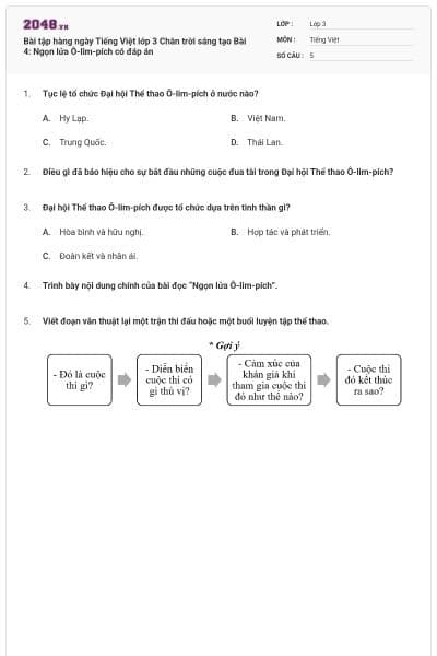 Bài tập hàng ngày Tiếng Việt lớp 3 Chân trời sáng tạo Bài 4: Ngọn lửa Ô-lim-pích có đáp án