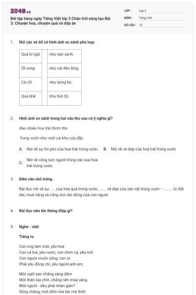 Bài tập hàng ngày Tiếng Việt lớp 3 Chân trời sáng tạo Bài 3: Chuyện hoa, chuyện quả có đáp án