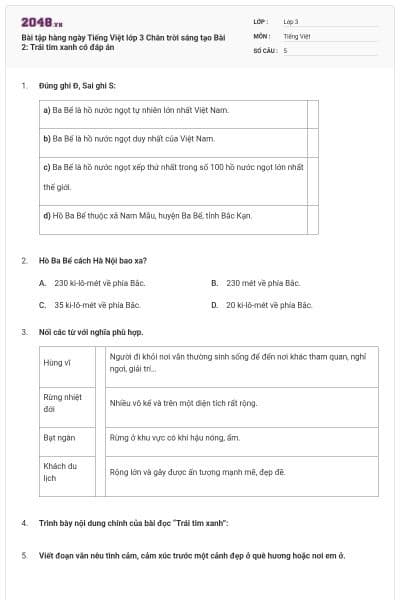 Bài tập hàng ngày Tiếng Việt lớp 3 Chân trời sáng tạo Bài 2: Trái tim xanh có đáp án