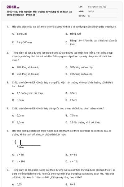 1000+ câu trắc nghiệm Môi trường xây dựng và an toàn lao động có đáp án - Phần 36