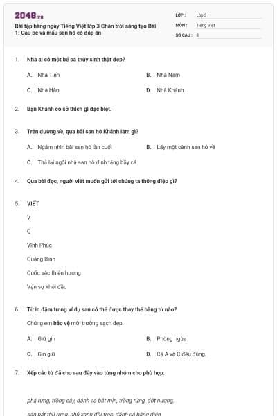 Bài tập hàng ngày Tiếng Việt lớp 3 Chân trời sáng tạo Bài 1: Cậu bé và mẩu san hô có đáp án