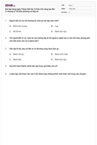 Bài tập hàng ngày Tiếng Việt lớp 3 Chân trời sáng tạo Bài 2: Hương vị Tết bốn phương có đáp án
