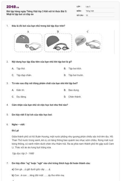 Bài tập hàng ngày Tiếng Việt lớp 3 Kết nối tri thức Bài 5: Nhật kí tập bơi có đáp án