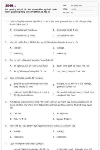 Bài tập tổng ôn Lịch sử - Một số cuộc khởi nghĩa và chiến tranh giải phóng trong lịch sử Việt Nam có đáp án