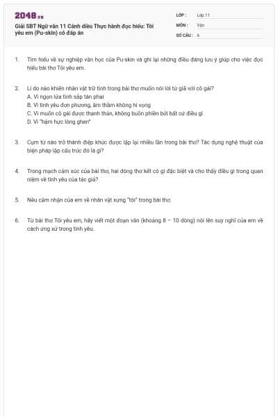 Giải SBT Ngữ văn 11 Cánh diều Thực hành đọc hiểu: Tôi yêu em (Pu-skin) có đáp án
