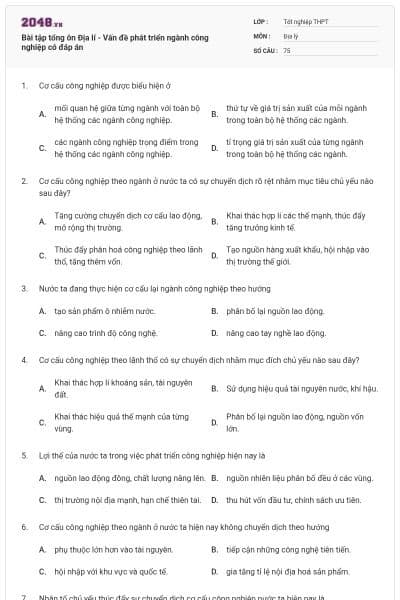 Bài tập tổng ôn Địa lí - Vấn đề phát triển ngành công nghiệp có đáp án