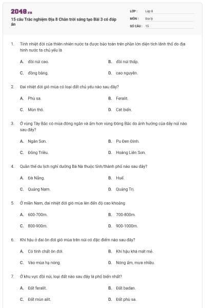 15 câu Trắc nghiệm Địa 8 Chân trời sáng tạo Bài 3 có đáp án